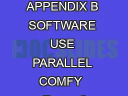 Page of APPENDIX B SOFTWARE USE PARALLEL COMFY  Page of