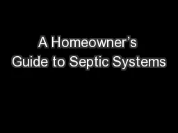 A Homeowner’s Guide to Septic Systems