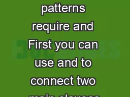 nly three patterns require and First you can use and to connect two main clauses