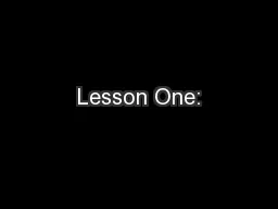Lesson One: