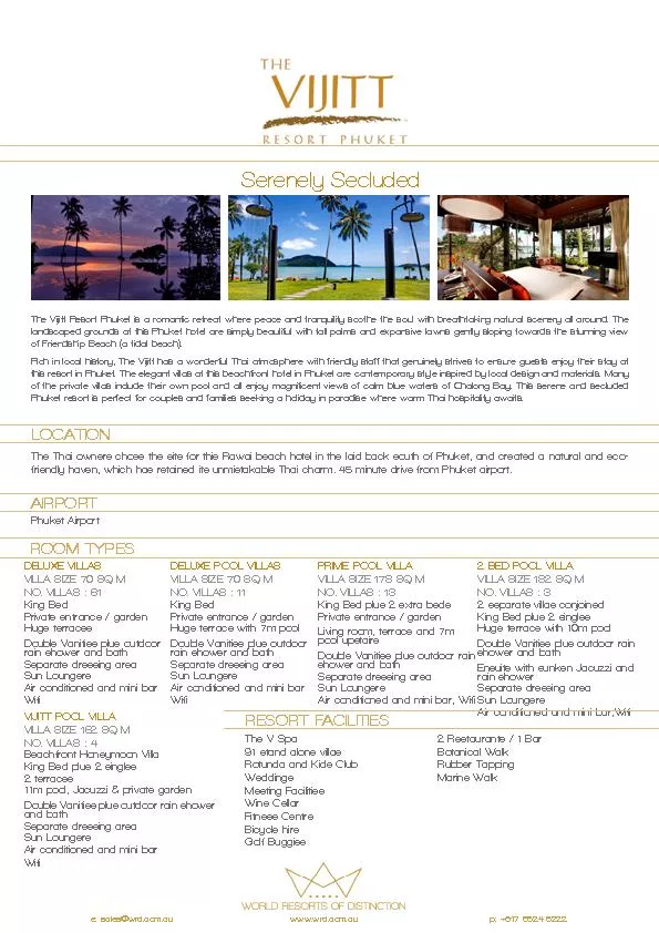 this resort in Phuket. The elegant villas at this beachfront hotel in