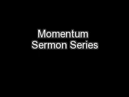Momentum Sermon Series