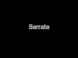 Serrate