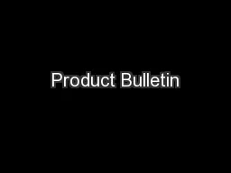 Product Bulletin