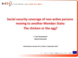 Social security coverage of non-active persons moving to an