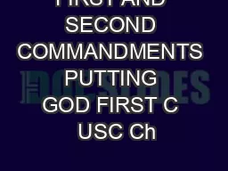 FIRST AND SECOND COMMANDMENTS PUTTING GOD FIRST C  USC Ch