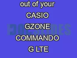 Get the most out of your CASIO GZONE COMMANDO G LTE