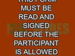 WAIVER AND RELEASE OF LIABILITY FORM NOTE THIS FORM MUST BE READ AND SIGNED BEFORE THE