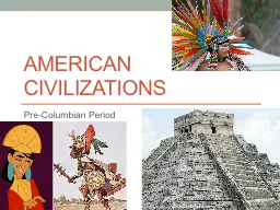 AMERICAN CIVILIZATIONS