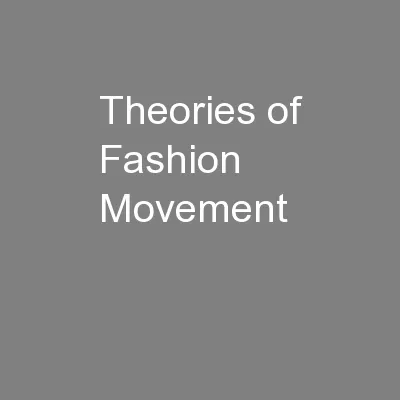 Theories of Fashion Movement