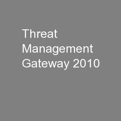 Threat Management Gateway 2010