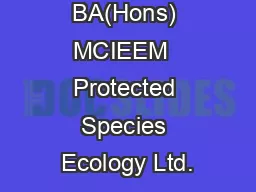 Dave Lewns BA(Hons) MCIEEM  Protected Species Ecology Ltd.
