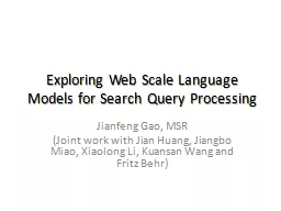 Exploring Web Scale Language Models for Search Query Proces