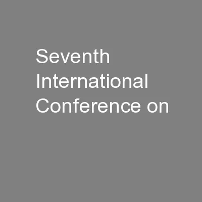 Seventh International Conference on