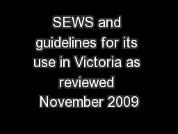SEWS and guidelines for its use in Victoria as reviewed November 2009