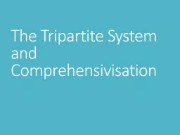 The Tripartite System and