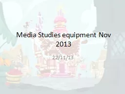 Media Studies equipment Nov 2013