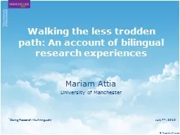 Walking the less trodden path: An account of bilingual rese