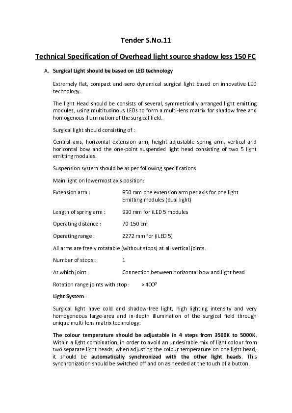 Technical Specification of Overhead light source shadow less 150 FC
..