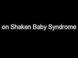 on Shaken Baby Syndrome