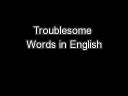 Troublesome Words in English