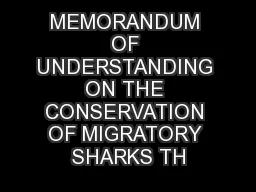 MEMORANDUM OF UNDERSTANDING ON THE CONSERVATION OF MIGRATORY SHARKS TH