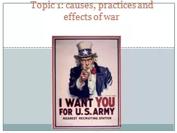 Topic 1: causes, practices and effects of war