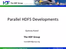 Parallel HDF5 Developments