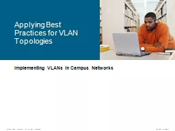 Implementing VLANs in Campus Networks