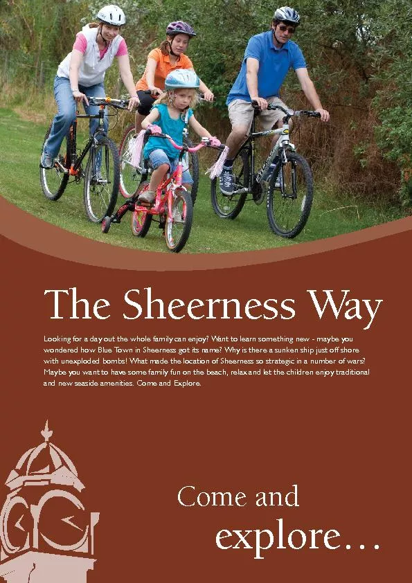 The Sheerness WayLooking for a day out the whole family can enjoy? Wan