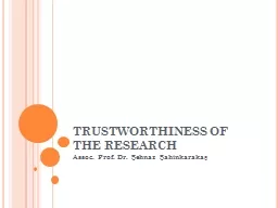 TRUSTWORTHINESS OF THE RESEARCH