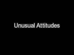 Unusual Attitudes