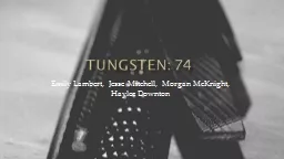 Tungsten: 74