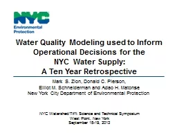 Water Quality Modeling used to Inform Operational Decisions