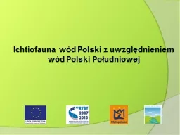 Ichtiofauna wód Polski z uwzględnieniem wód Polski Połu