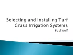 Selecting and Installing Turf Grass Irrigation Systems
