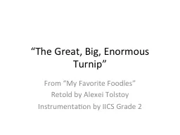 “The Great, Big, Enormous Turnip”