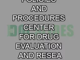 MANUAL OF POLICIES AND PROCEDURES CENTER FOR DRUG EVALUATION AND RESEA