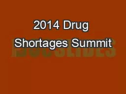 2014 Drug Shortages Summit