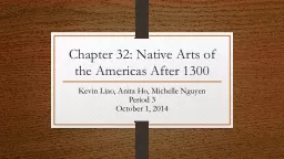 Chapter 32: Native Arts of the Americas After 1300