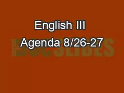 English III Agenda 8/26-27
