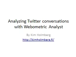 Analyzing Twitter conversations with Webometric Analyst