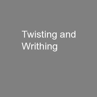 Twisting and Writhing
