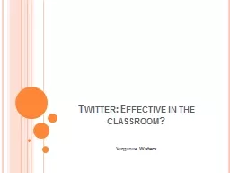 Twitter: Effective in the classroom?