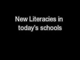 New Literacies in today’s schools