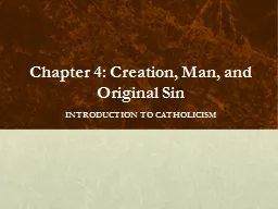 Chapter 4: Creation, Man, and Original