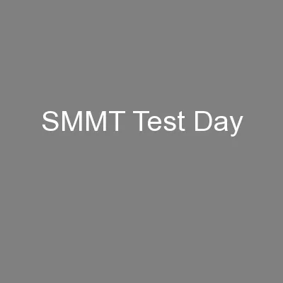 SMMT Test Day