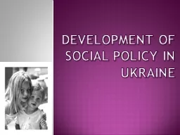 Development of social policy in Ukraine