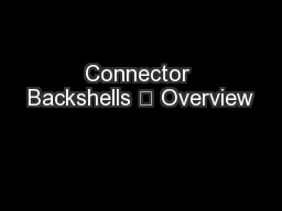 Connector Backshells – Overview