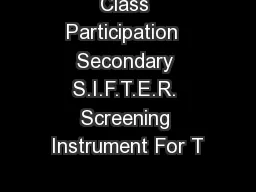 Class Participation  Secondary S.I.F.T.E.R. Screening Instrument For T
